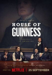 сериал Дом Гиннесса (2025) онлайн